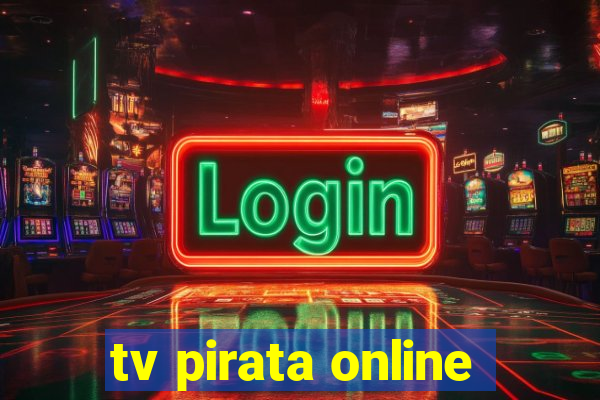 tv pirata online